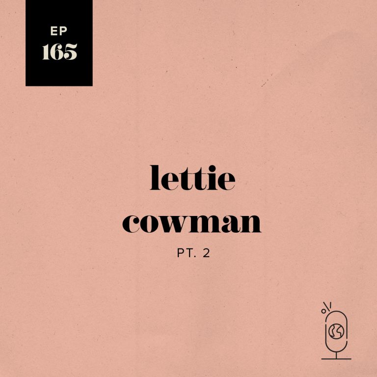 Lettie Cowman, Part 2