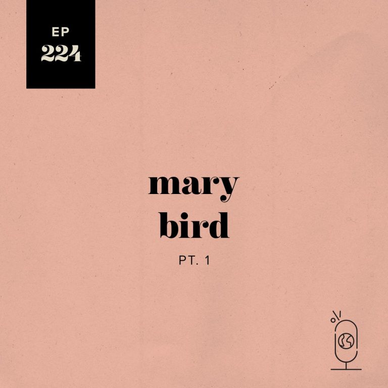 Mary Bird, Part 1