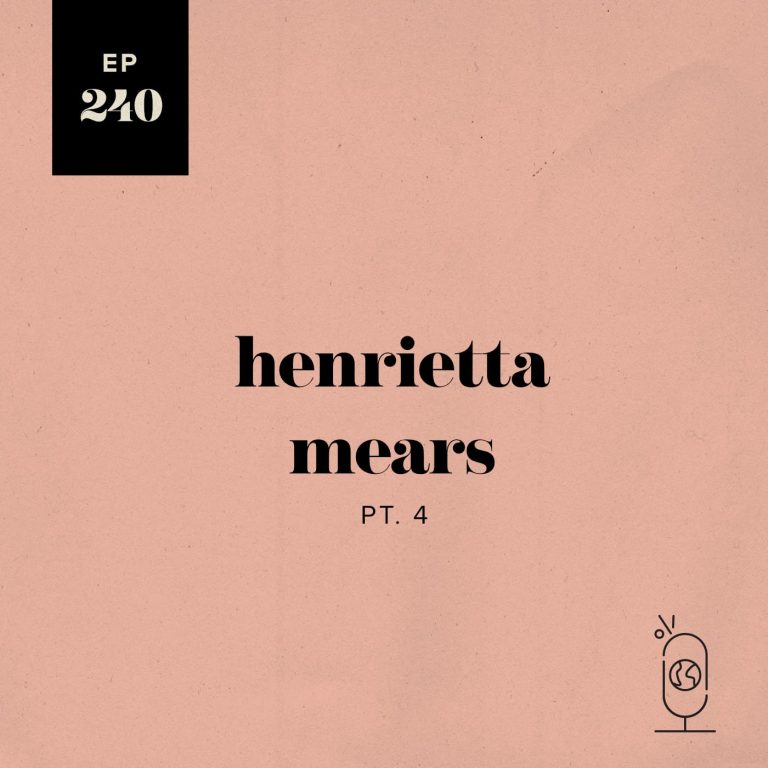 Henrietta Mears, Part 4